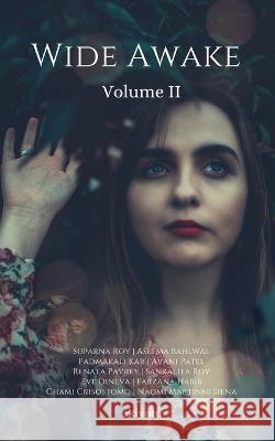 Wide Awake Volume II Suparna Roy Aseema Bahlwal Padmakali Kar 9789356459106 Isekai Labs Llp - Etail - książka