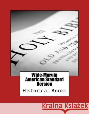 Wide-Margin American Standard Version Old Testament: Historical Books Justin Imel 9781976270604 Createspace Independent Publishing Platform - książka