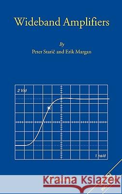 Wideband Amplifiers Peter Staric Erik Margan P. Staric 9780387283401 Springer - książka