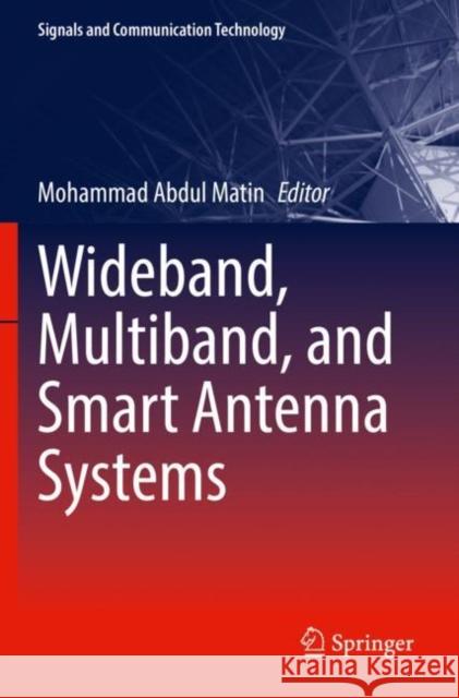 Wideband, Multiband, and Smart Antenna Systems  9783030743130 Springer International Publishing - książka