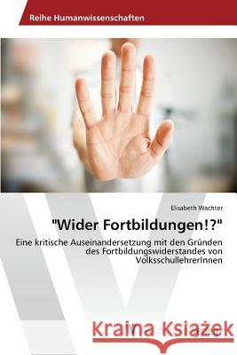 Wider Fortbildungen!? Wachter Elisabeth 9783639866537 AV Akademikerverlag - książka