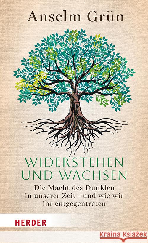Widerstehen und Wachsen Grün, Anselm OSB 9783451601651 Herder, Freiburg - książka