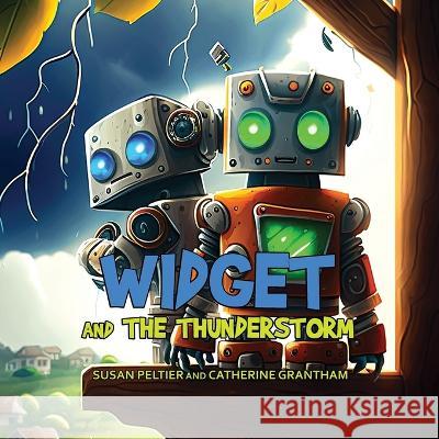 Widget and the Thunderstorm Susan Peltier Catherine Grantham  9781088179291 IngramSpark - książka