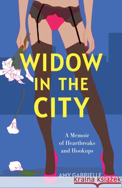 Widow in the City Amy Gabrielle 9798896362005 She Writes Press - książka