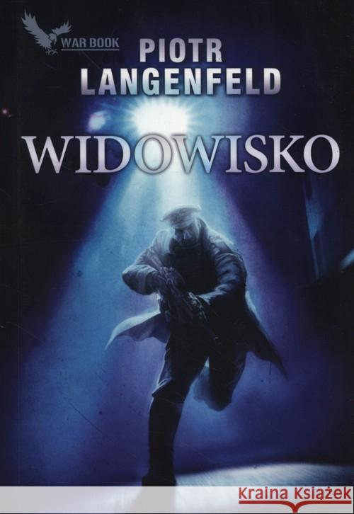 Widowisko Langenfeld Piotr 9788364523779 Warbook - książka