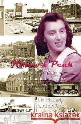 Widow's Peak Liz McCarty H. Alton Jones 9780984554515 54 Candles Publishing - książka
