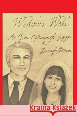 Widow's Web: A Jim Cavanaugh Saga Duannalee Petersen 9781503346994 Createspace - książka