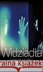Widziadła świadectwa z zaświatów Janusz Szostak 9788366630109 Harde - książka