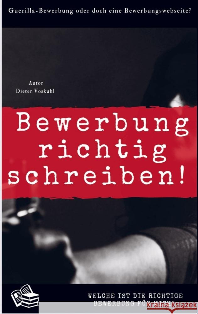 Wie bewerbe ich mich richtig? Dieter Voskuhl 9789403750750 Mybestseller - książka