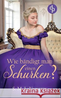 Wie bändigt man einen Schurken? Spencer, Minerva 9783987780226 DP Verlag - książka