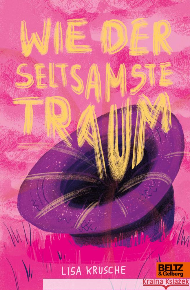 Wie der seltsamste Traum Krusche, Lisa 9783407759382 Beltz - książka