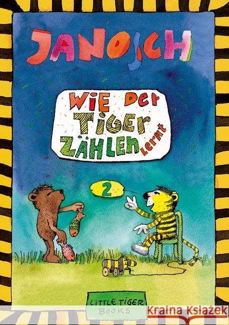 Wie der Tiger zählen lernt Janosch   9783931081652 Little Tiger - książka