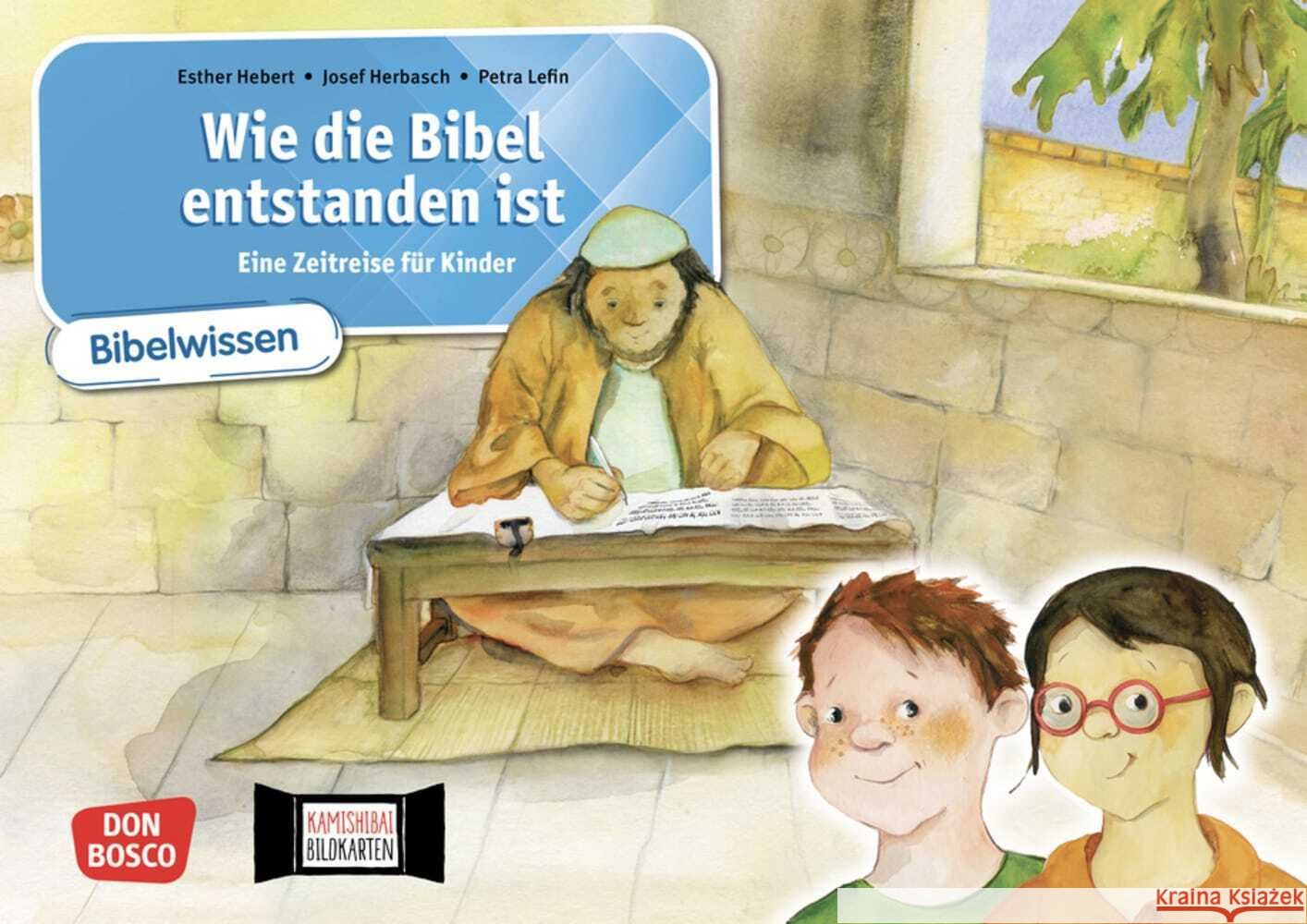 Wie die Bibel entstanden ist. Kamishibai Bildkartenset, m. 1 Beilage Hebert, Esther, Herbasch, Josef 4260694923665 Don Bosco Medien - książka