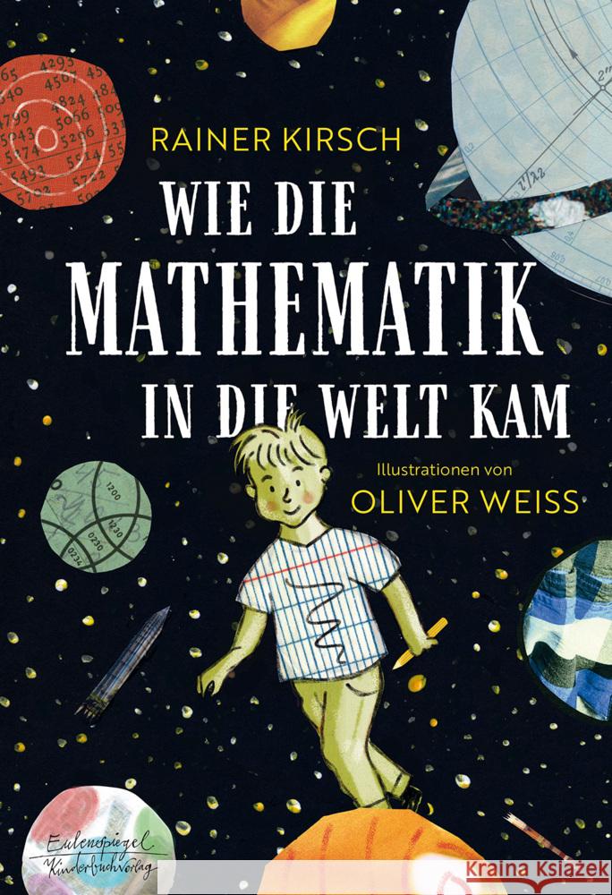 Wie die Mathematik in die Welt kam Kirsch, Rainer 9783359030126 Eulenspiegel - książka