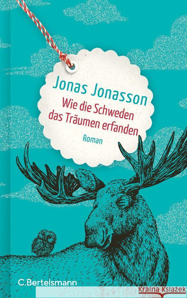 Wie die Schweden das Träumen erfanden Jonasson, Jonas 9783570105412 C. Bertelsmann - książka