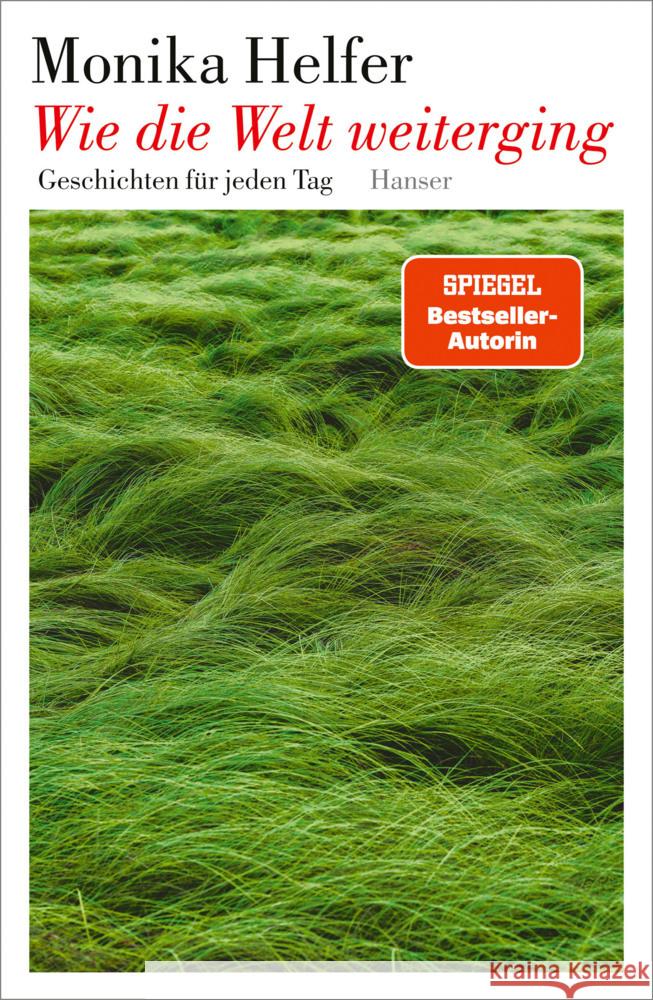 Wie die Welt weiterging Helfer, Monika 9783446277502 Hanser - książka