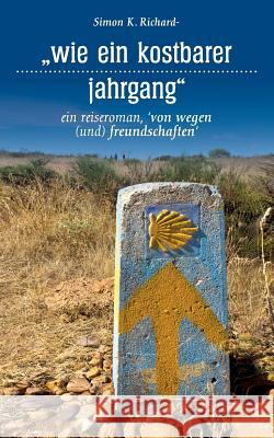 Wie Ein Kostbarer Jahrgang Richardson, Simon K. 9783958021242 Tao.de in J. Kamphausen - książka