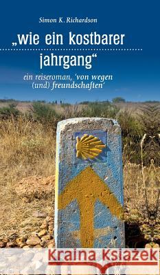 Wie Ein Kostbarer Jahrgang Richardson, Simon K. 9783958021259 Tao.de in J. Kamphausen - książka