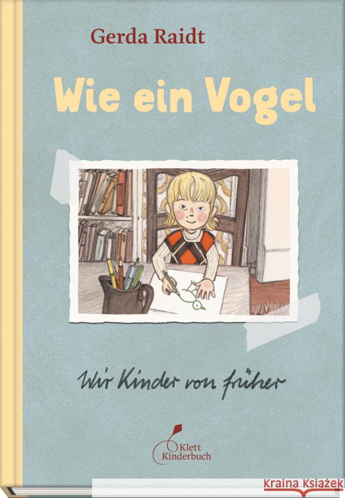 Wie ein Vogel Raidt, Gerda 9783954702985 Klett Kinderbuch Verlag - książka