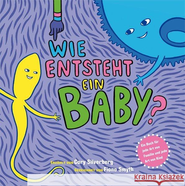 Wie entsteht ein Baby? : Ein Buch für jede Art von Familie und jede Art von Kind Silverberg, Cory 9783863211707 Mabuse-Verlag - książka