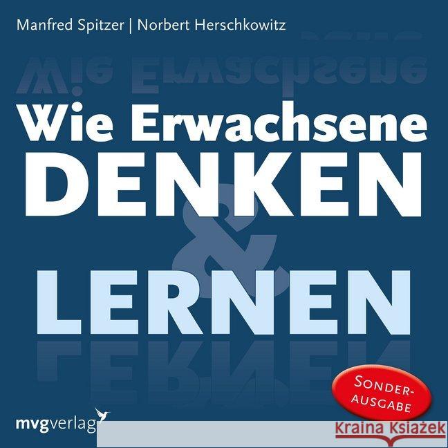 Wie Erwachsene denken und lernen, 3 Audio-CDs : Lesung Spitzer, Manfred; Herschkowitz, Norbert 9783747400210 mvg Verlag - książka