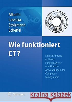 Wie Funktioniert Ct? Alkadhi, Hatem 9783642178023 Not Avail - książka