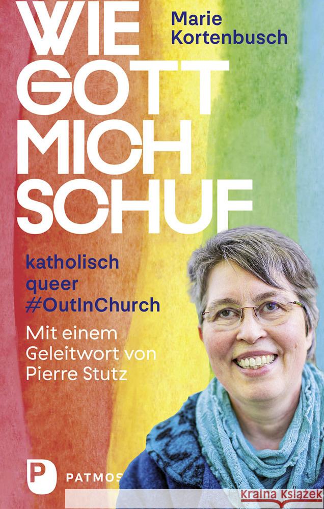 Wie Gott mich schuf Kortenbusch, Marie 9783843614474 Patmos Verlag - książka