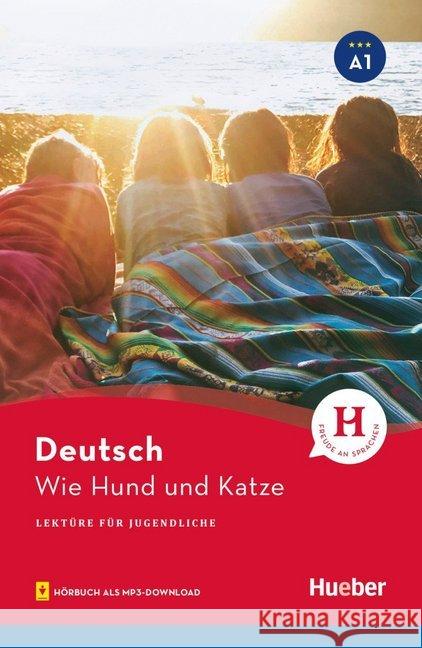 Wie Hund und Katze : Hörbuch als MP3-Download. Niveau A1 Weber, Annette 9783199985808 Hueber - książka