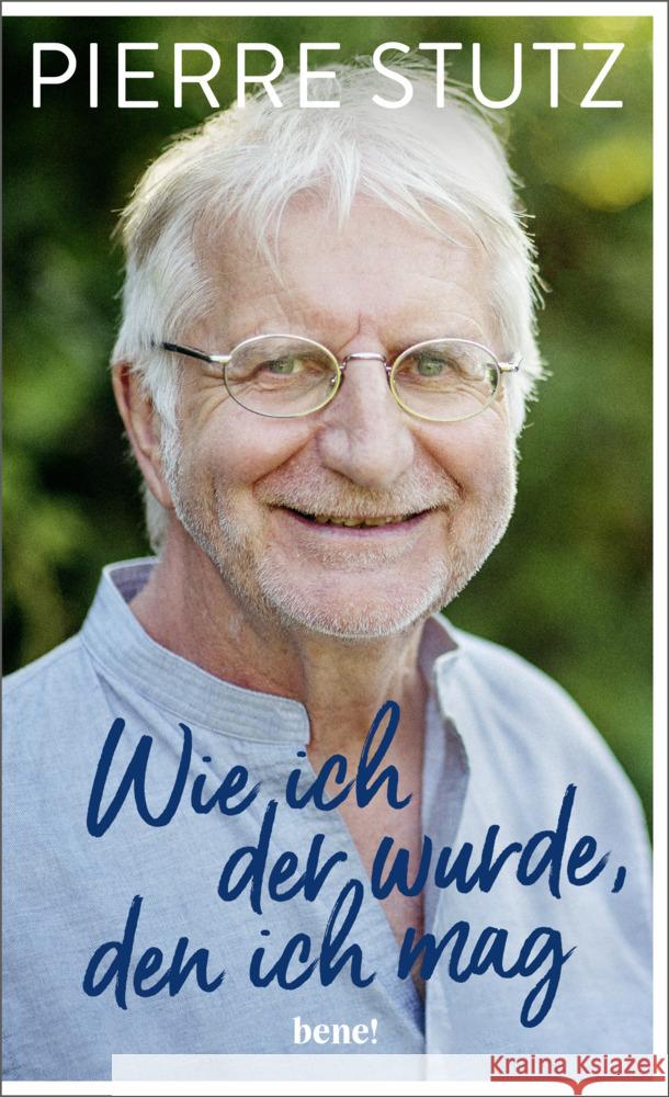 Wie ich der wurde, den ich mag Stutz, Pierre 9783963402456 bene! Verlag - książka