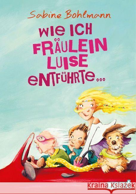 Wie ich Fräulein Luise entführte... : und mit ihr eine geheime Reise unternahm Bohlmann, Sabine 9783522505260 Planet - książka