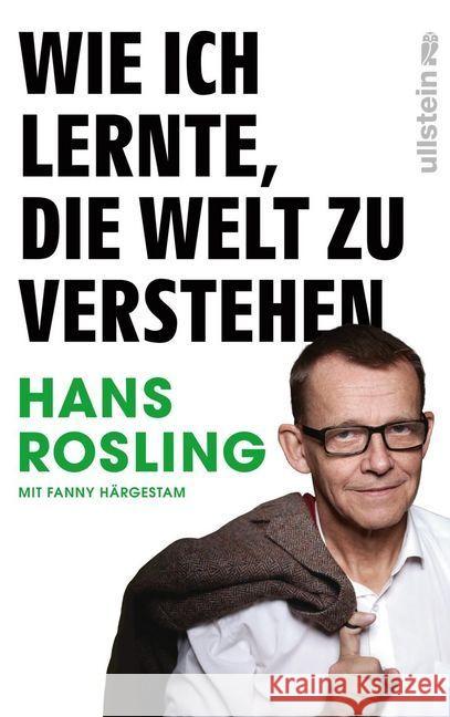 Wie ich lernte, die Welt zu verstehen Rosling, Hans 9783550200588 Ullstein HC - książka