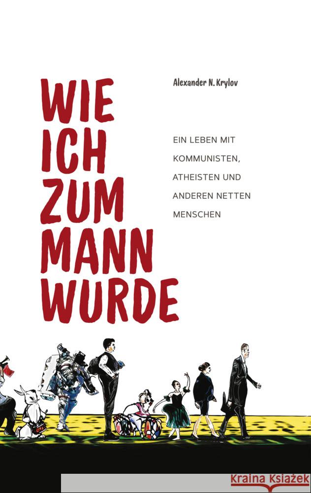 Wie ich zum Mann wurde Krylov, Alexander N. 9783863572754 Fe-Medienverlag - książka