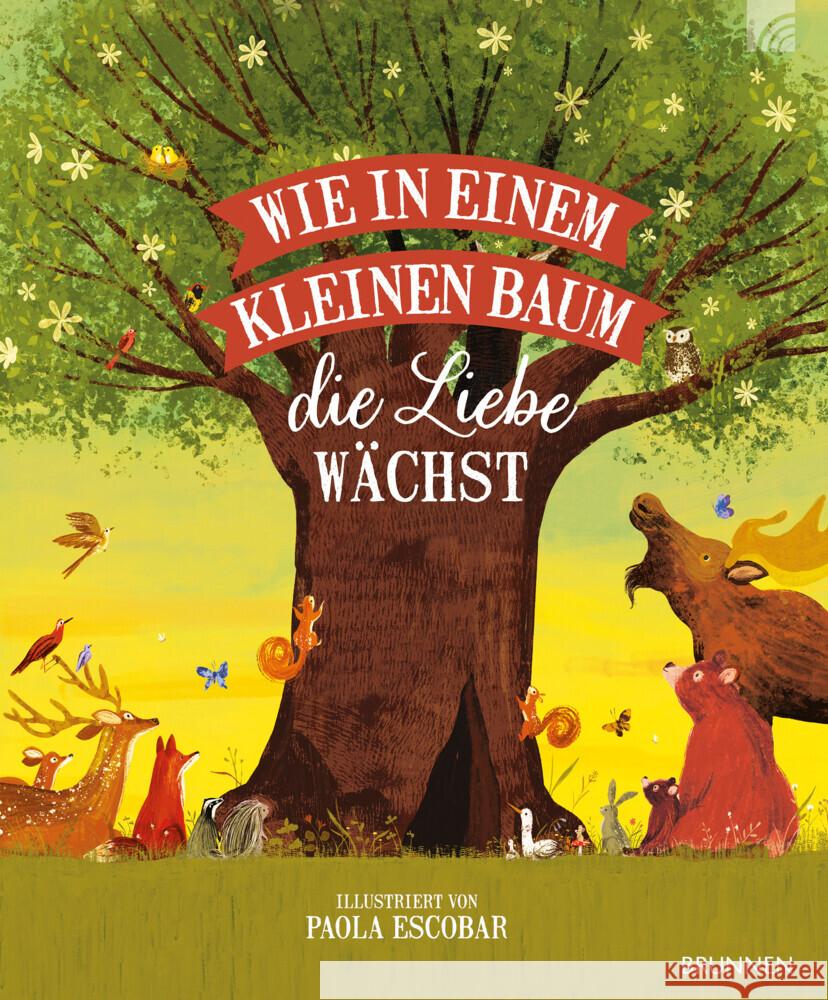 Wie in einem kleinen Baum die Liebe wächst Escobar, Paola 9783765558726 Brunnen - książka