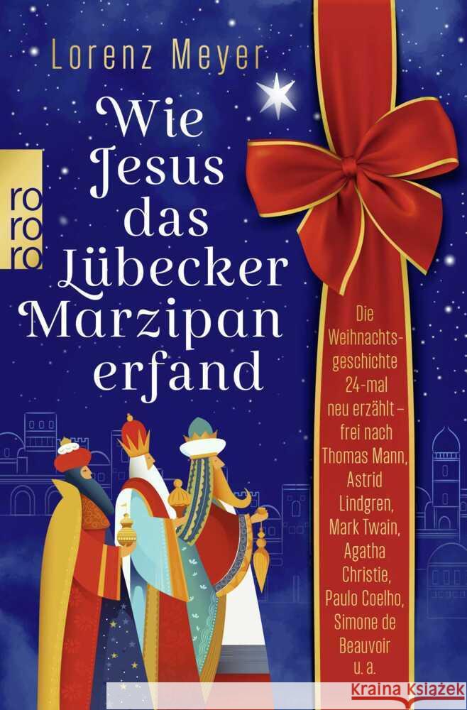 Wie Jesus das Lübecker Marzipan erfand Meyer, Lorenz 9783499015434 Rowohlt TB. - książka