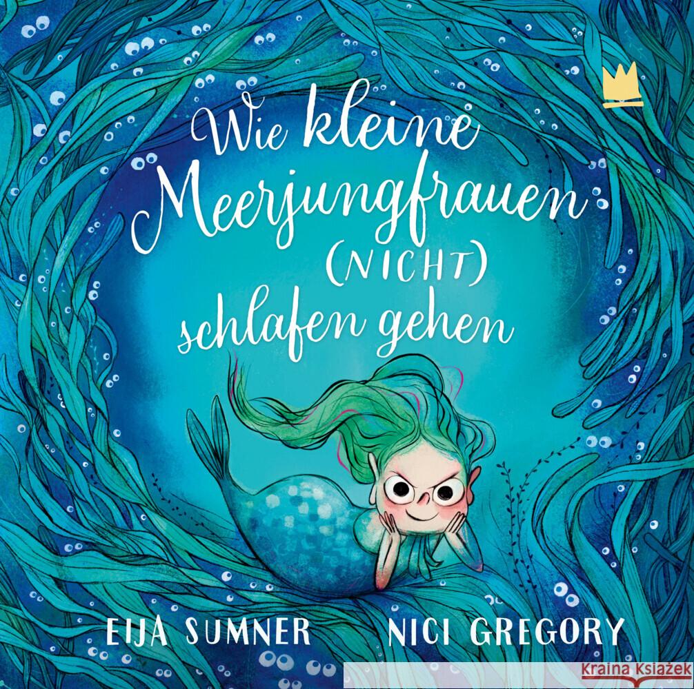 Wie kleine Meerjungfrauen (NICHT) schlafen gehen Sumner, Eija 9783968260433 Von Hacht Verlag GmbH - książka