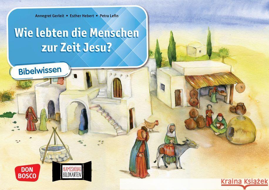 Wie lebten die Menschen zur Zeit Jesu? Kamishibai Bildkartenset Gerleit, Annegret, Hebert, Esther 4260694920510 Don Bosco Medien - książka