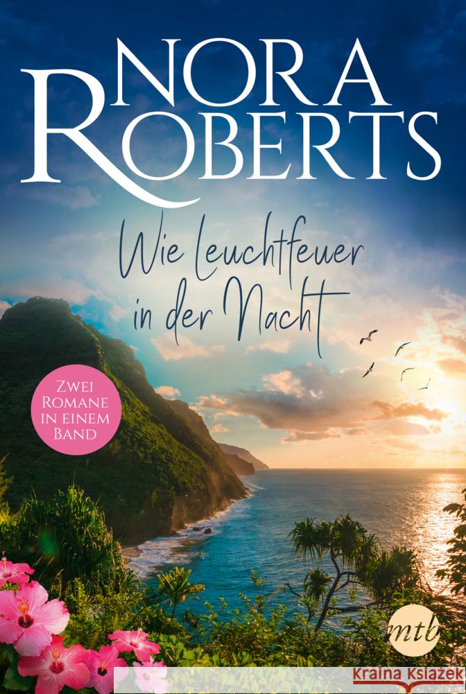 Wie Leuchtfeuer in der Nacht Roberts, Nora 9783745701630 MIRA Taschenbuch - książka