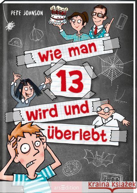 Wie man 13 wird und überlebt Johnson, Pete 9783845832678 ars edition - książka