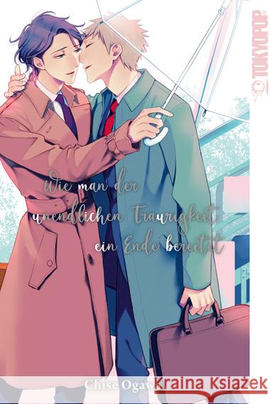 Wie man der unendlichen Traurigkeit ein Ende bereitet Ogawa, Chise 9783759303479 Tokyopop - książka
