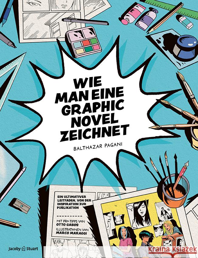 Wie man eine Graphic Novel zeichnet Pagani, Balthazar 9783964282071 Jacoby & Stuart - książka