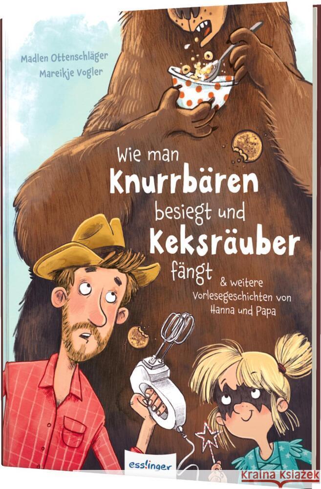Wie man Knurrbären besiegt und Keksräuber fängt Ottenschläger, Madlen, Vogler, Mareikje 9783480237432 Esslinger in der Thienemann-Esslinger Verlag  - książka