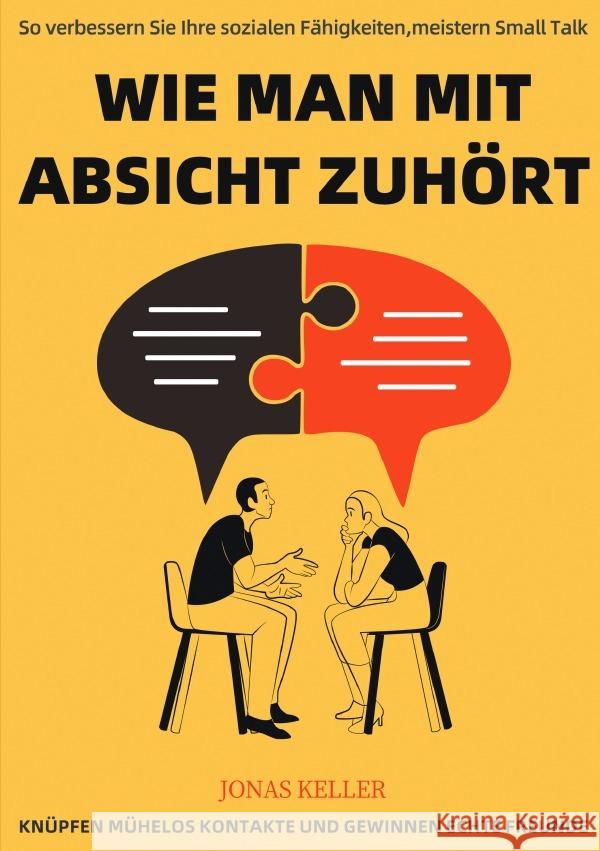 Wie man mit Absicht zuhört Keller, Jonas 9783565056316 epubli - książka