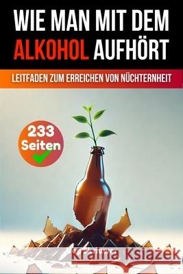 Wie man mit dem Alkohol aufhört de Haan, Auke 9783819029233 epubli - książka