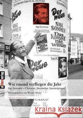 Wie rasend verfliegen die Jahr Meyer, Werner 9783865200686 BUCH & media - książka