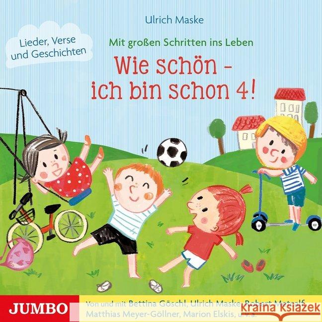 Wie schön - ich bin schon 4!, 1 Audio-CD : Lieder, Verse und Geschichten, Lesung. CD Standard Audio Format Maske, Ulrich 9783833739972 Jumbo Neue Medien - książka