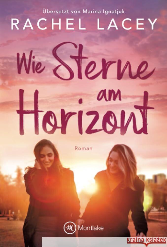 Wie Sterne am Horizont Lacey, Rachel 9782496714470 Montlake - książka