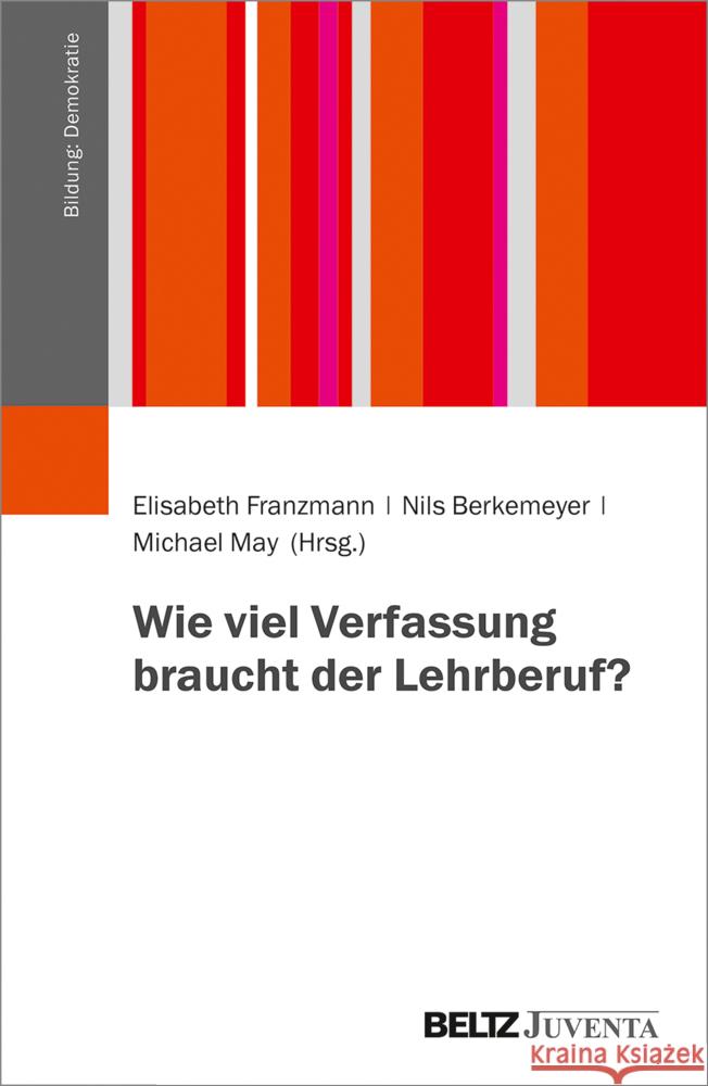 Wie viel Verfassung braucht der Lehrberuf?  9783779963011 Beltz Juventa - książka