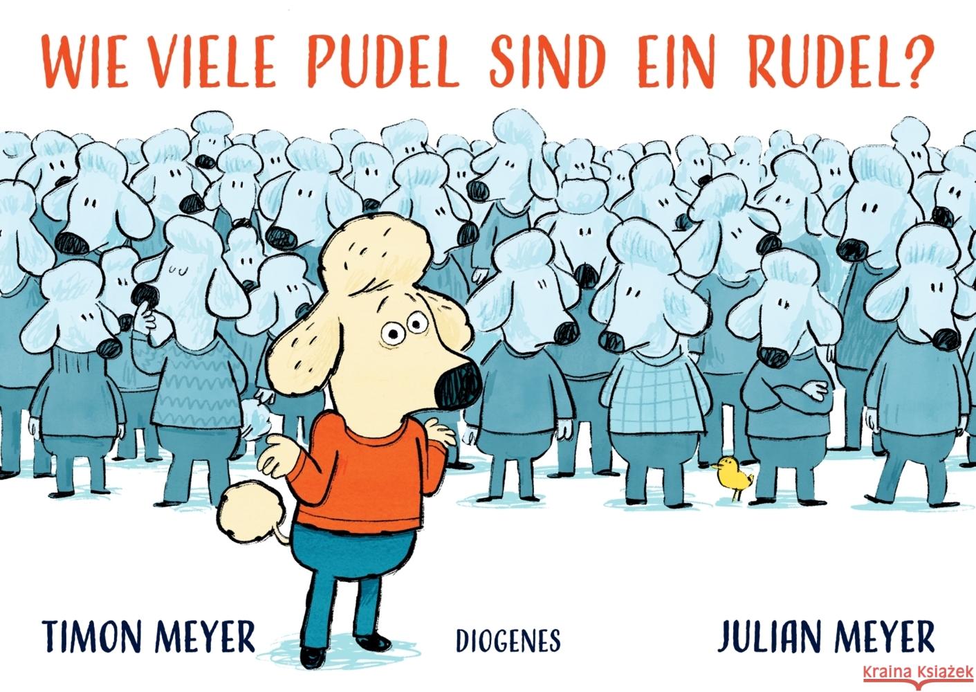 Wie viele Pudel sind ein Rudel? Meyer, Julian, Meyer, Timon 9783257013085 Diogenes - książka