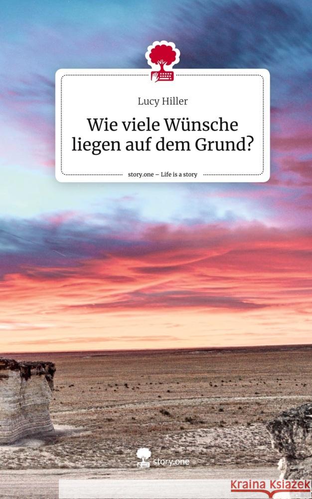 Wie viele Wünsche liegen auf dem Grund?. Life is a Story - story.one Hiller, Lucy 9783710864865 story.one publishing - książka