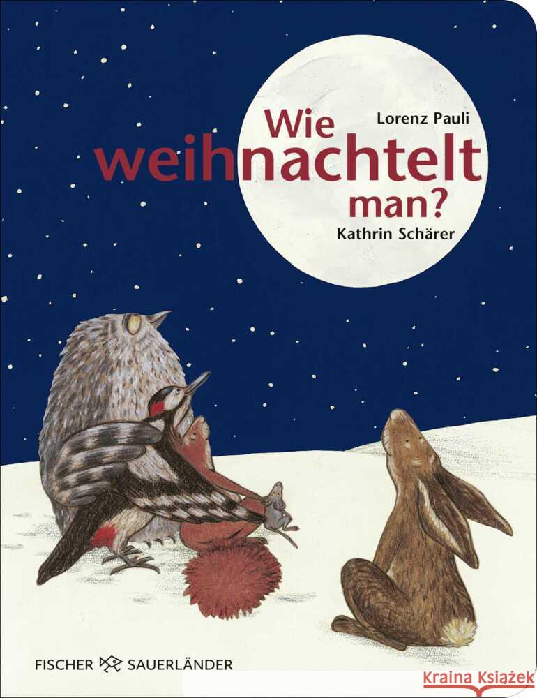 Wie weihnachtelt man? Pauli, Lorenz 9783737373418 FISCHER Sauerländer - książka